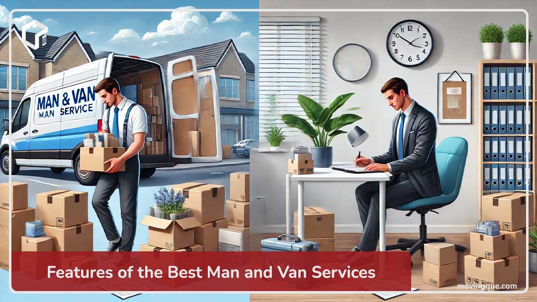 How the Best Man With a Van Provides Moving Services