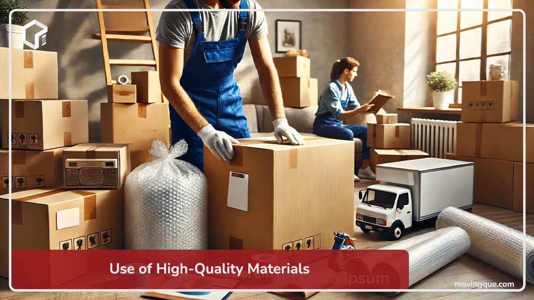 Use of High Quality Materials